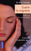  Achetez le livre d'occasion Guérir la migraine sur Livrenpoche.com 