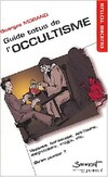  Achetez le livre d'occasion Guide Totus de l'occultisme sur Livrenpoche.com 