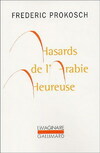  Achetez le livre d'occasion Hasards de l'Arabie heureuse sur Livrenpoche.com 