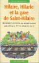  Achetez le livre d'occasion Hilaire, Hilarie et la gare de Saint-Hilaire de Hélène Montardre sur Livrenpoche.com 