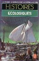  Achetez le livre d'occasion Histoires Ecologiques de Inconnu sur Livrenpoche.com 