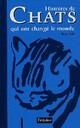  Achetez le livre d'occasion Histoires de chats qui ont changé le monde de Sam Stall sur Livrenpoche.com 