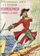  Achetez le livre d'occasion Hornblower prend la mer de Cecil Scott Forester sur Livrenpoche.com 