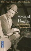  Achetez le livre d'occasion Howard Hughes, le milliardaire excentrique sur Livrenpoche.com 