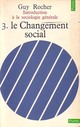  Achetez le livre d'occasion Introduction à la sociologie générale Tome III : Le changement social de Guy Rocher sur Livrenpoche.com 