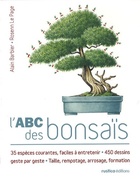  Achetez le livre d'occasion L'ABC des bonsaïs : 35 espèces courantes faciles à entretenir - 450 dessins geste par geste - Taille rempotage arrosa sur Livrenpoche.com 