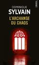  Achetez le livre d'occasion L'Archange du chaos de Dominique Sylvain sur Livrenpoche.com 