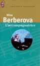  Achetez le livre d'occasion L'accompagnatrice de Nina Berberova sur Livrenpoche.com 