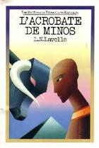  Achetez le livre d'occasion L'acrobate de Minos sur Livrenpoche.com 
