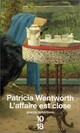 Achetez le livre d'occasion L'affaire est close de Patricia Wentworth sur Livrenpoche.com 