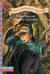  Achetez le livre d'occasion L'école des massacreurs de dragons Tome VI : Il faut sauver messire Lancelot ! sur Livrenpoche.com 
