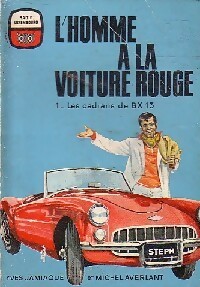  Achetez le livre d'occasion L'homme à la voiture rouge Tome I : Les cadrans de BX 13 de Yves Averlant sur Livrenpoche.com 