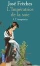  Achetez le livre d'occasion L'impératrice de la soie Tome III : L'usurpatrice de José Frèches sur Livrenpoche.com 