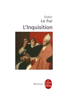  Achetez le livre d'occasion L'inquisition de Didier Le Fur sur Livrenpoche.com 