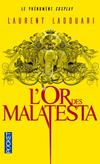  Achetez le livre d'occasion L'or des Malatesta sur Livrenpoche.com 