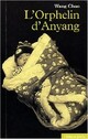  Achetez le livre d'occasion L'orphelin d'Anyang de Chao Wang sur Livrenpoche.com 