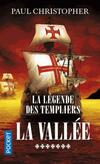  Achetez le livre d'occasion La Légende des Templiers Tome VII : La vallée sur Livrenpoche.com 