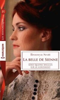  Achetez le livre d'occasion La belle de Sienne de Bronwyn Scott sur Livrenpoche.com 