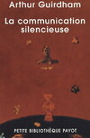  Achetez le livre d'occasion La communication silencieuse sur Livrenpoche.com 