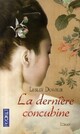  Achetez le livre d'occasion La dernière concubine de Lesley Downer sur Livrenpoche.com 