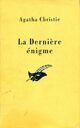  Achetez le livre d'occasion La dernière énigme de Agatha Christie sur Livrenpoche.com 