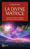  Achetez le livre d'occasion La divine matrice sur Livrenpoche.com 