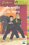  Achetez le livre d'occasion La griffe du tigre. 6 histoires d'art martiaux sur Livrenpoche.com 