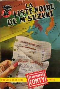  Achetez le livre d'occasion La liste noire de Mr Suzuki de Jean-Pierre Conty sur Livrenpoche.com 