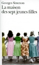 Achetez le livre d'occasion La maison des sept jeunes filles / Le châle de Marie Dudon de Georges Simenon sur Livrenpoche.com 