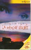  Achetez le livre d'occasion La mémoire dérobée sur Livrenpoche.com 