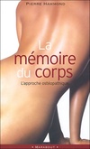  Achetez le livre d'occasion La mémoire du corps sur Livrenpoche.com 