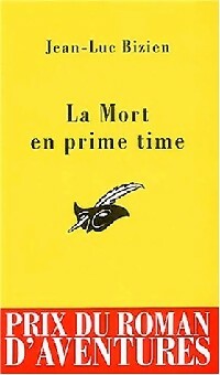  Achetez le livre d'occasion La mort en prime time de Jean-Luc Bizien sur Livrenpoche.com 