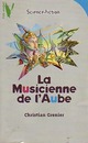  Achetez le livre d'occasion La musicienne de l'aube de Christian Grenier sur Livrenpoche.com 
