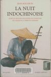  Achetez le livre d'occasion La nuit indochinoise Tome II sur Livrenpoche.com 