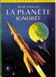  Achetez le livre d'occasion La planète ignorée de René Guillot sur Livrenpoche.com 