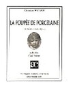  Achetez le livre d'occasion La poupée de porcelaine sur Livrenpoche.com 