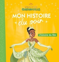  Achetez le livre d'occasion La princesse et la grenouille. L'histoire du film de Disney sur Livrenpoche.com 