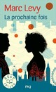  Achetez le livre d'occasion La prochaine fois de Marc Lévy sur Livrenpoche.com 