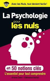  Achetez le livre d'occasion La psychologie pour les nuls en 50 notions clés de Ariane Calvo sur Livrenpoche.com 