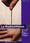  Achetez le livre d'occasion La radiesthésie sur Livrenpoche.com 