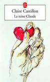  Achetez le livre d'occasion La reine Claude sur Livrenpoche.com 