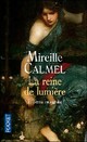  Achetez le livre d'occasion La reine de lumière Tome II : Terra incognita de Mireille Calmel sur Livrenpoche.com 