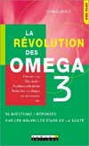  Achetez le livre d'occasion La révolution des omégas 3 sur Livrenpoche.com 