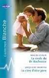  Achetez le livre d'occasion La rivale du Dr Rochester / Le rêve d'être père sur Livrenpoche.com 