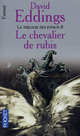 Achetez le livre d'occasion La trilogie des joyaux Tome Ii : Le chevalier de rubis de David Eddings sur Livrenpoche.com 