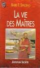  Achetez le livre d'occasion La vie des maîtres de Baird T. Spalding sur Livrenpoche.com 