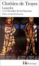  Achetez le livre d'occasion Lancelot ou le chevalier de la charrette de Chrétien de Troyes sur Livrenpoche.com 
