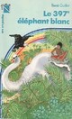  Achetez le livre d'occasion Le 397e éléphant blanc de René Guillot sur Livrenpoche.com 