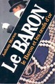  Achetez le livre d'occasion Le Baron et les oeufs d'or de Anthony Morton sur Livrenpoche.com 