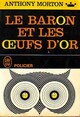  Achetez le livre d'occasion Le Baron et les oeufs d'or de Anthony Morton sur Livrenpoche.com 
